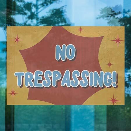CGSignLab | No Trespassing-Nostalgia Burstokno Cling | 36x24